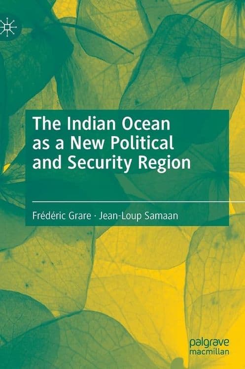 المحيط الهندي: منطقة سياسية وأمنية جديدة
